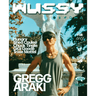 Wussy Magazine Vol .12 (Gregg Araki Cover)-LIMITED EDITION - Circus of Books