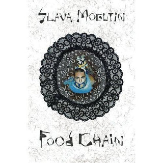 Food Chain by Slava Mogutin Paperback