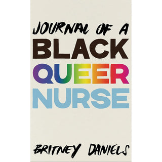 Journal of a Black Queer Nurse