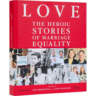 Love: The Heroic Stories of Marriage Equality