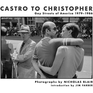 Castro to Christopher: Gay Streets of America 1979-1986 - Circus of Books