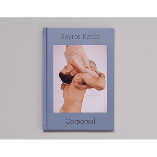 Corporeal by Spyros Rennt - Circus of Books