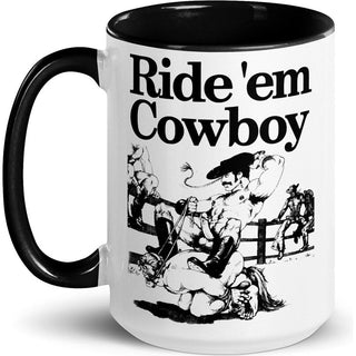 Decor Hardcore -  Ride 'Em Cowboy 15oz Mug