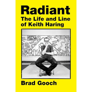 Radiant: The Life and Line of Keith Haring - Circus of Books