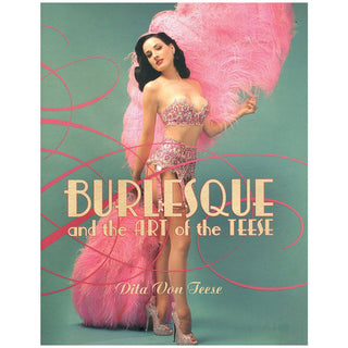 Burlesque & the Art of the Teese - Circus of Books