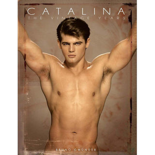 Catalina: The Vintage Years Book - Chi Chi LaRue's Circus